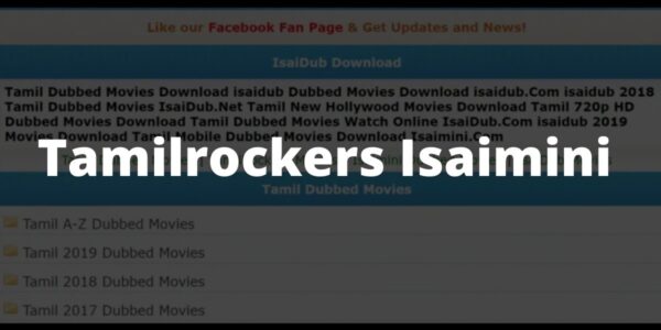 tamilrockers isaimini 60361ba55ce6c 1614158757 600x300 1